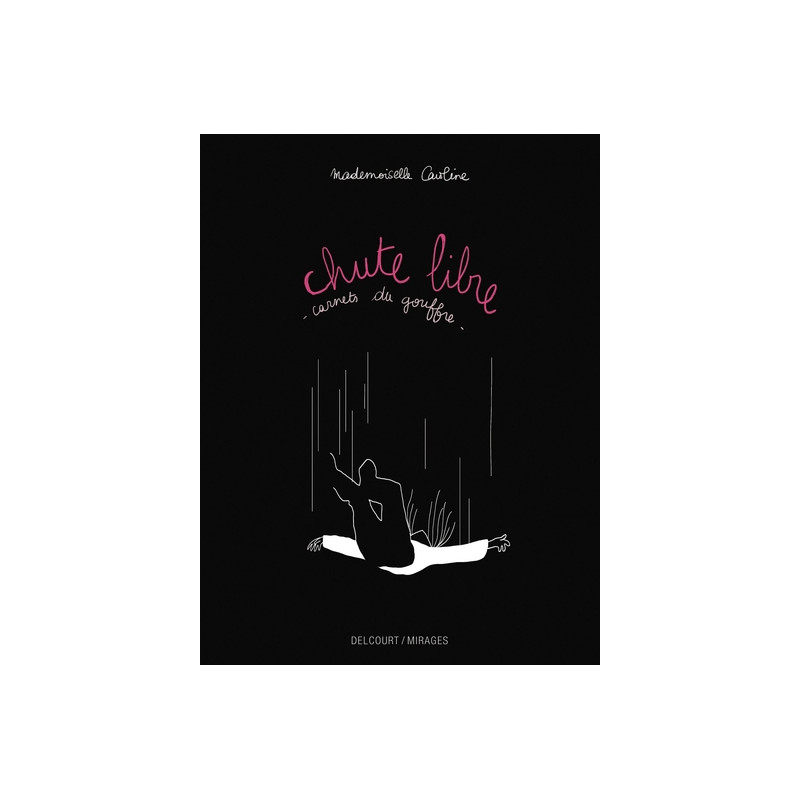 Chute libre - Carnets du gouffre