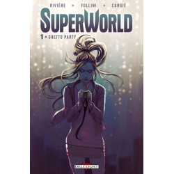 SuperWorld T01 - Ghetto Party
