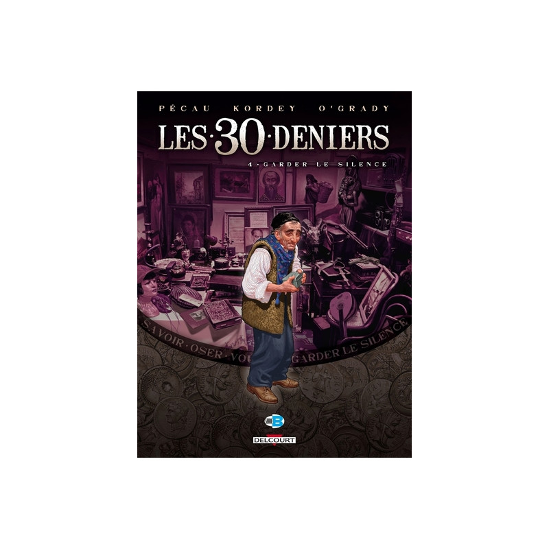 Les 30 Deniers T04 Garder le silence