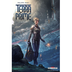 Terra Prime T01 - La Colonie