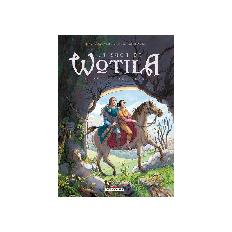 La Saga de Wotila T03 - Au nom des pères
