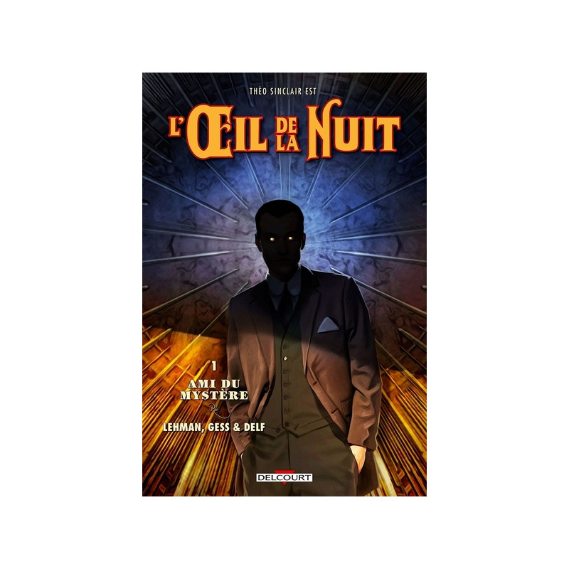 L'Oeil de la nuit T01 - Ami du mystère