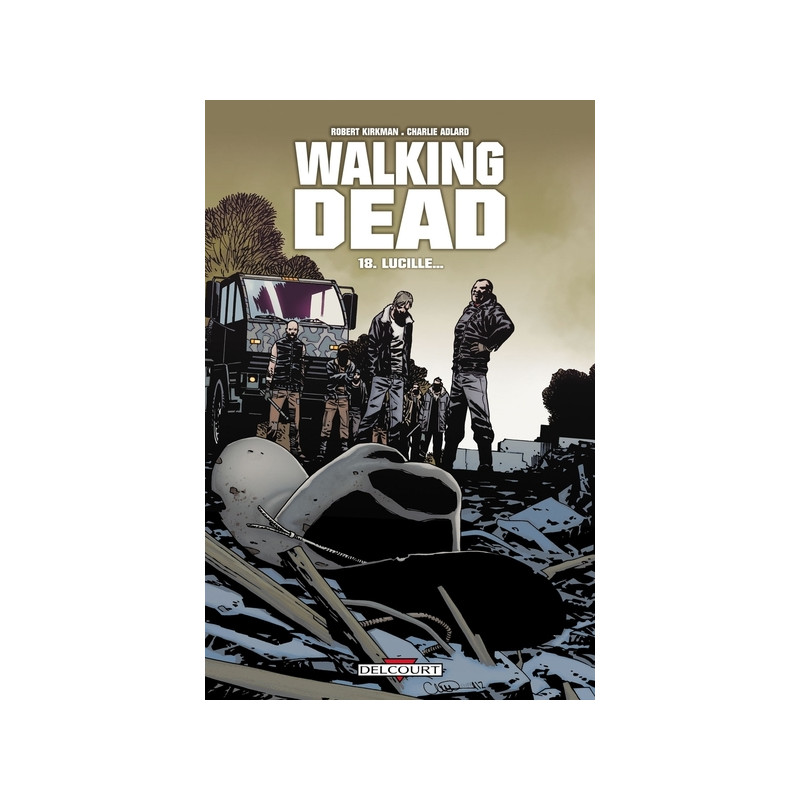 WALKING DEAD T18 LUCILLE...