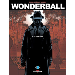 Wonderball T02 Le Fantôme