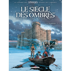 Le Siècle des ombres T05 La...
