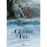 La Guerre du feu T03 - Par le pays des eaux
