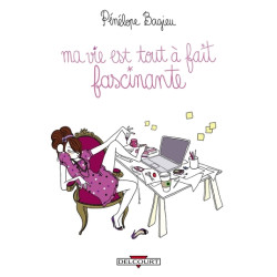 Ma vie est tout à fait...
