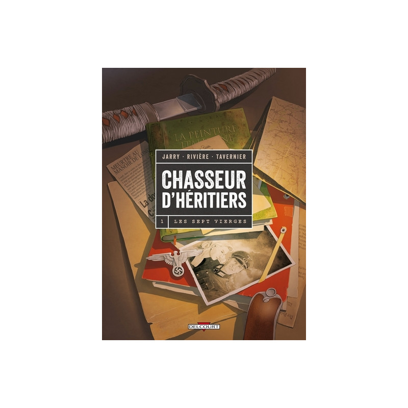 Chasseur d'héritiers T01 - Les Sept vierges