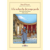 À la recherche du temps perdu - Du côté de chez Swann - Édition intégrale T01