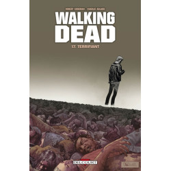 WALKING DEAD T17 TERRIFIANT