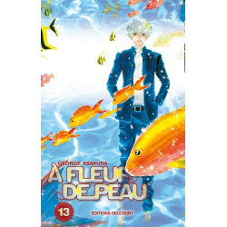 À fleur de peau T13