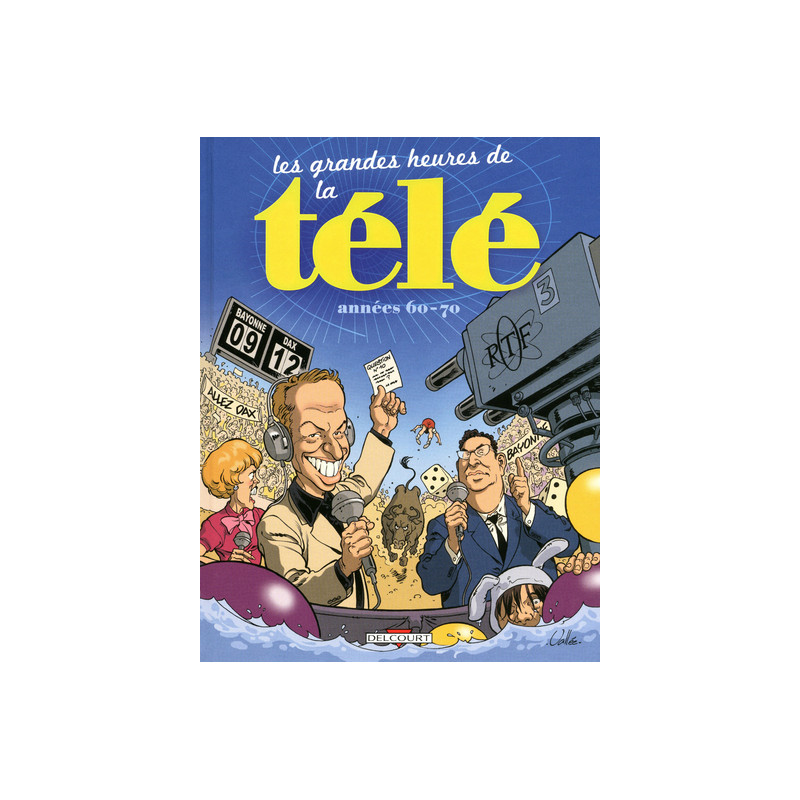 Les Grandes heures de la Télé - Années 60-70