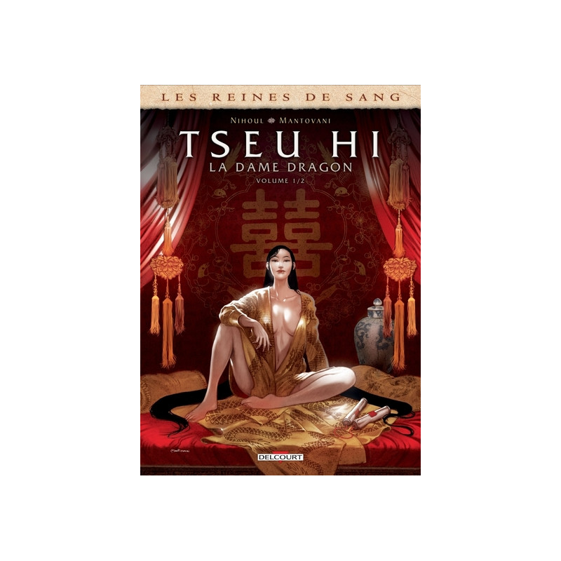 Les Reines de sang - Tseu Hi, La Dame Dragon T01