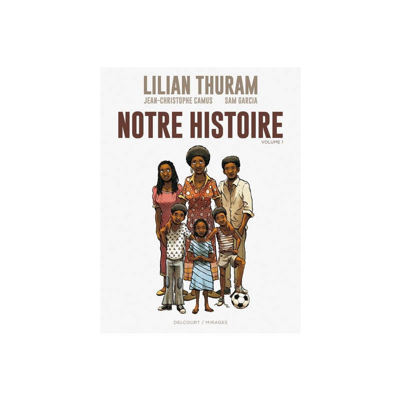 Notre Histoire - T01