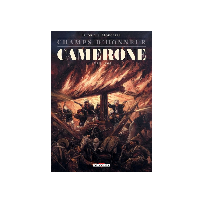 Champs d'honneur - Camerone - Avril 1863