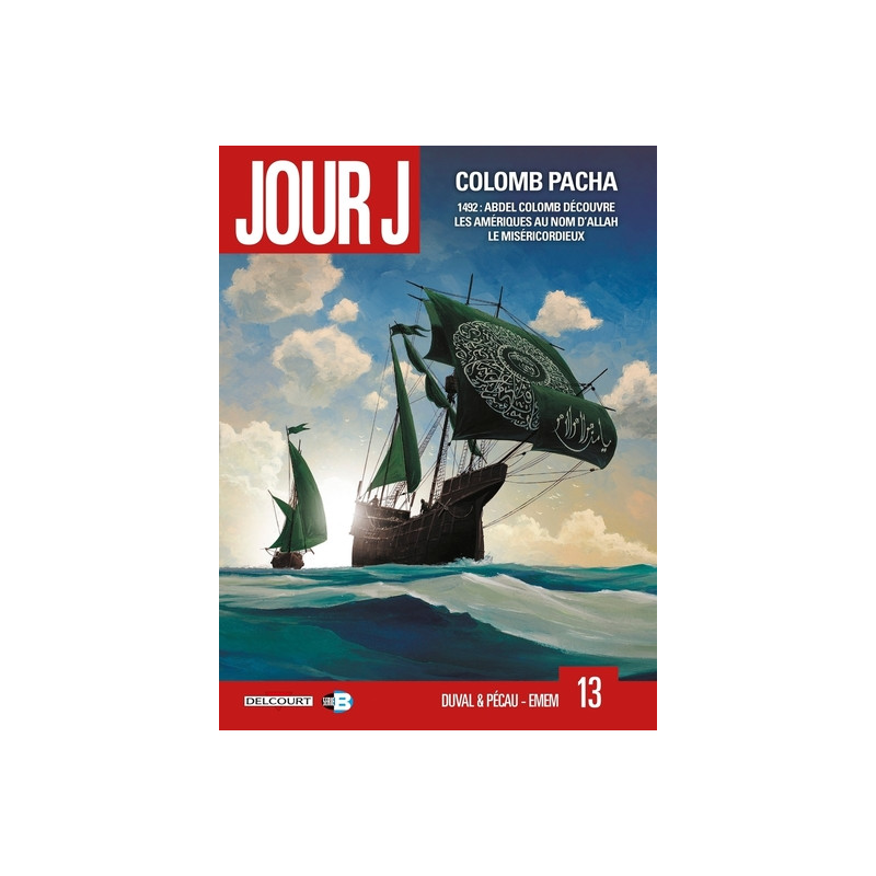 Jour J T13 - Colomb Pacha