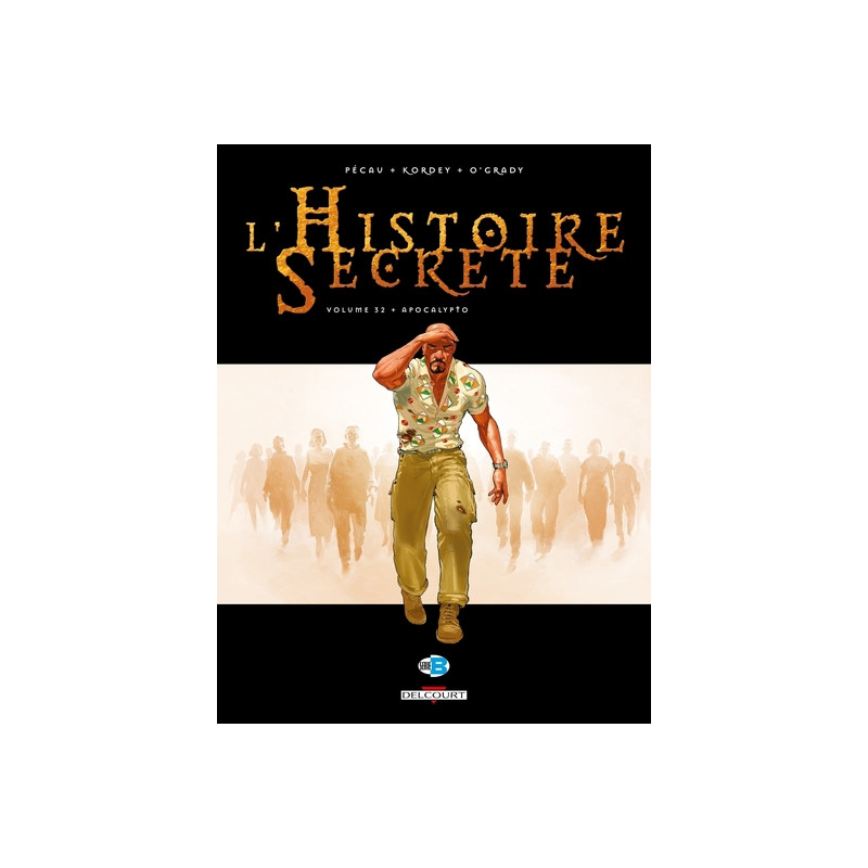 L'Histoire secrète T32 - Apocalypto