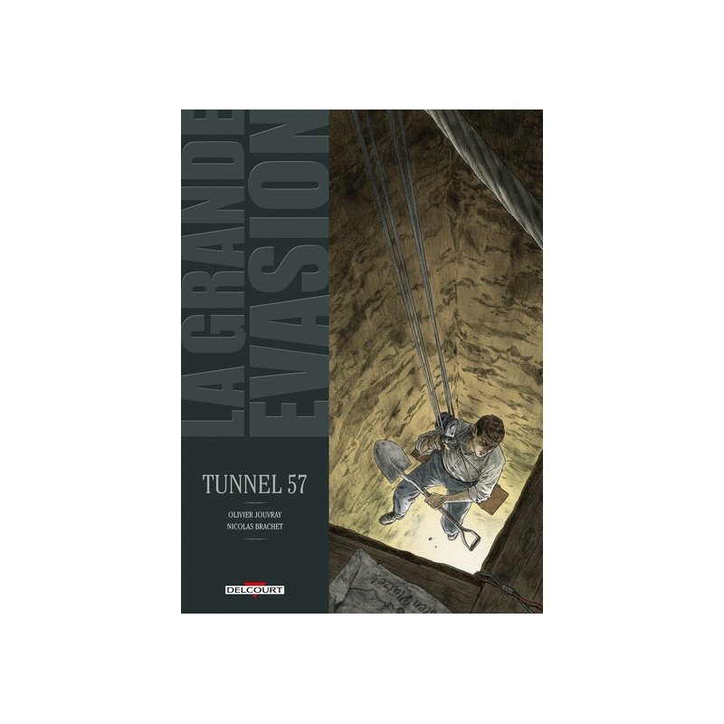 La Grande évasion - Tunnel 57