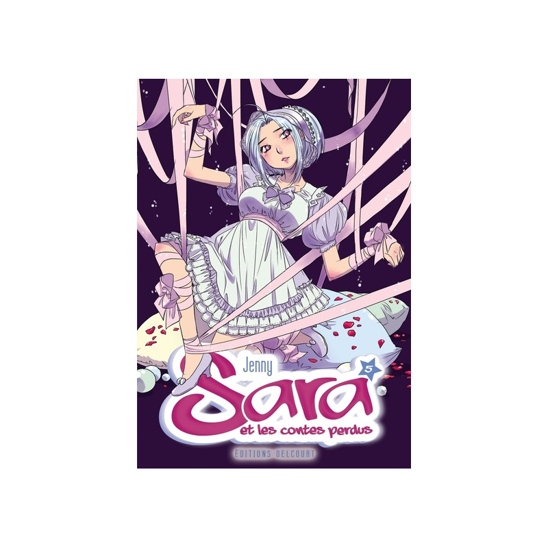 Sara et les contes perdus T05