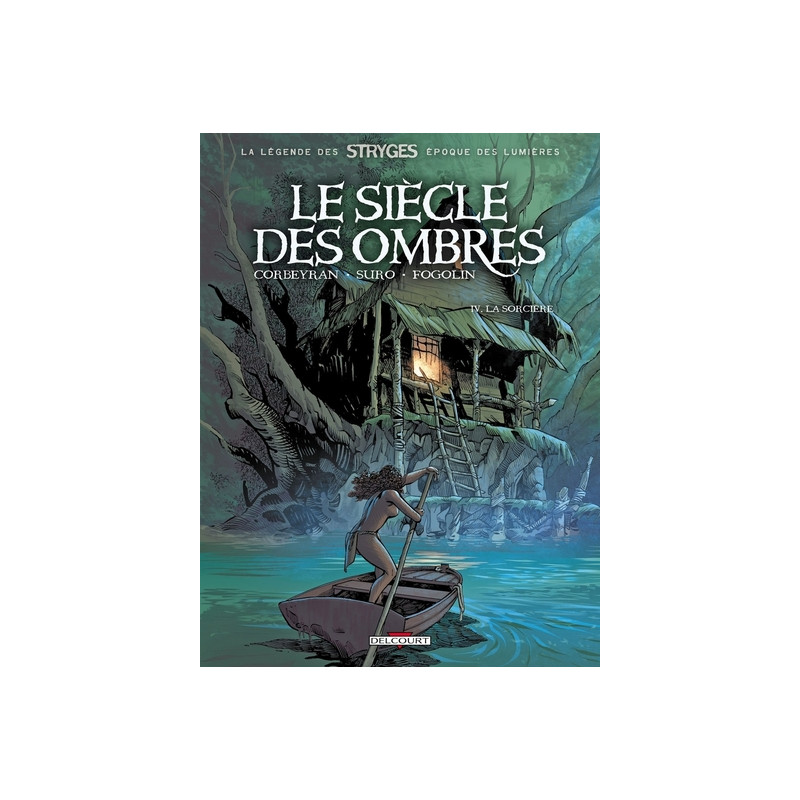 Le Siècle des ombres T04 La Sorcière