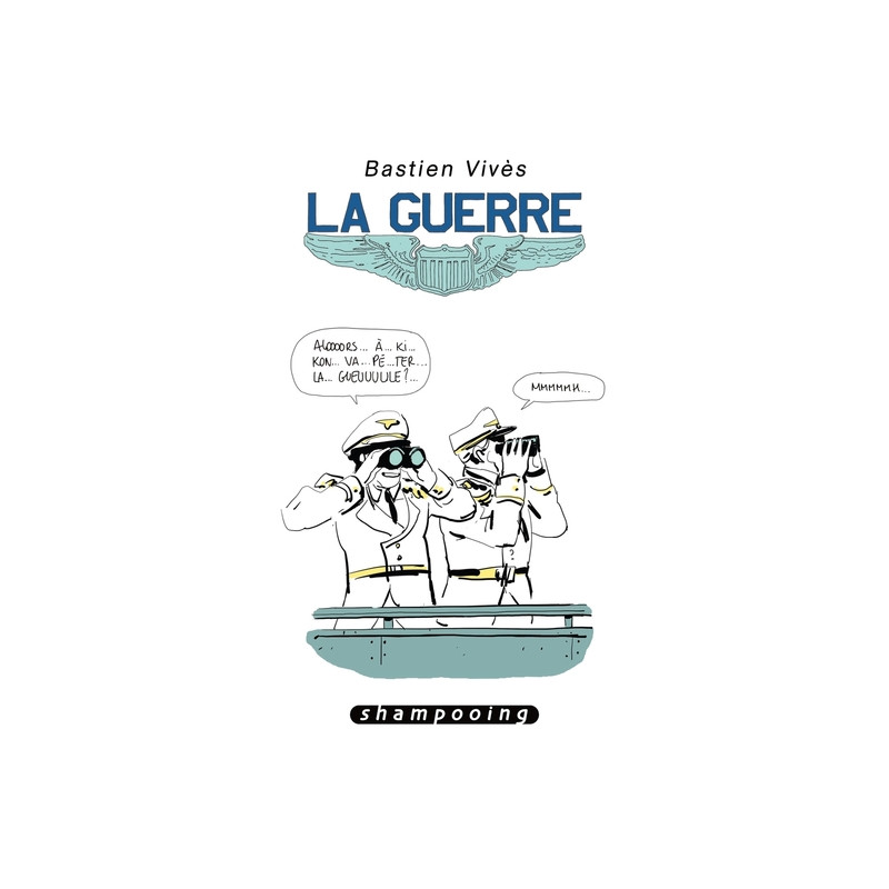 Bastien Vivès T05 - La Guerre