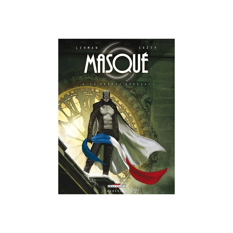 Masqué T04 Le Préfet spécial