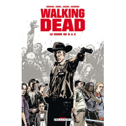 Walking Dead - Le guide de...