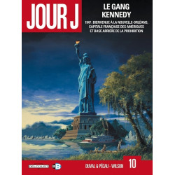 Jour J T10 - Le Gang Kennedy