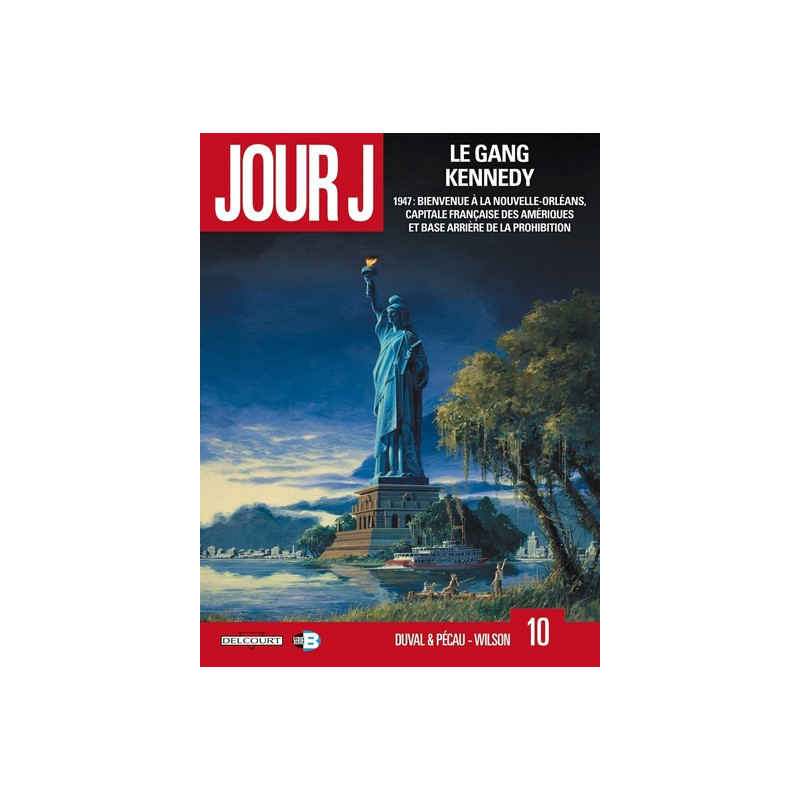Jour J T10 - Le Gang Kennedy