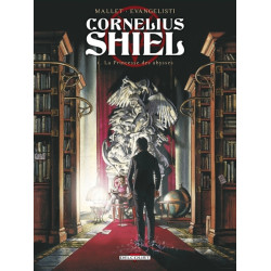 Cornélius Shiel T01 - La...