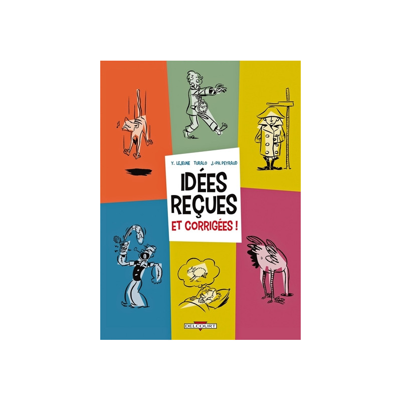 Idées reçues et corrigées !
