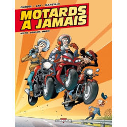 Motards à jamais T02 Moto...