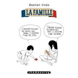 Bastien Vivès T02 - La Famille