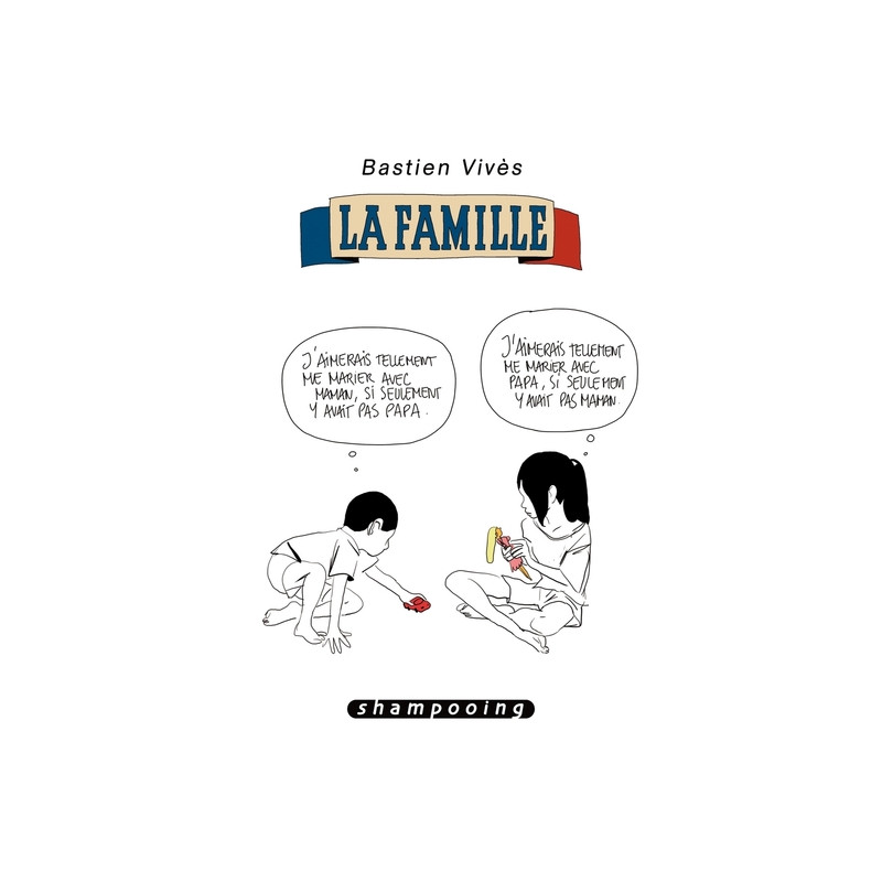 Bastien Vivès T02 - La Famille