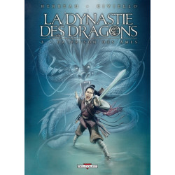 La Dynastie des dragons T03...