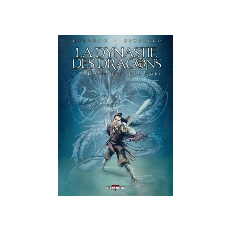 La Dynastie des dragons T03 - La Prison des âmes