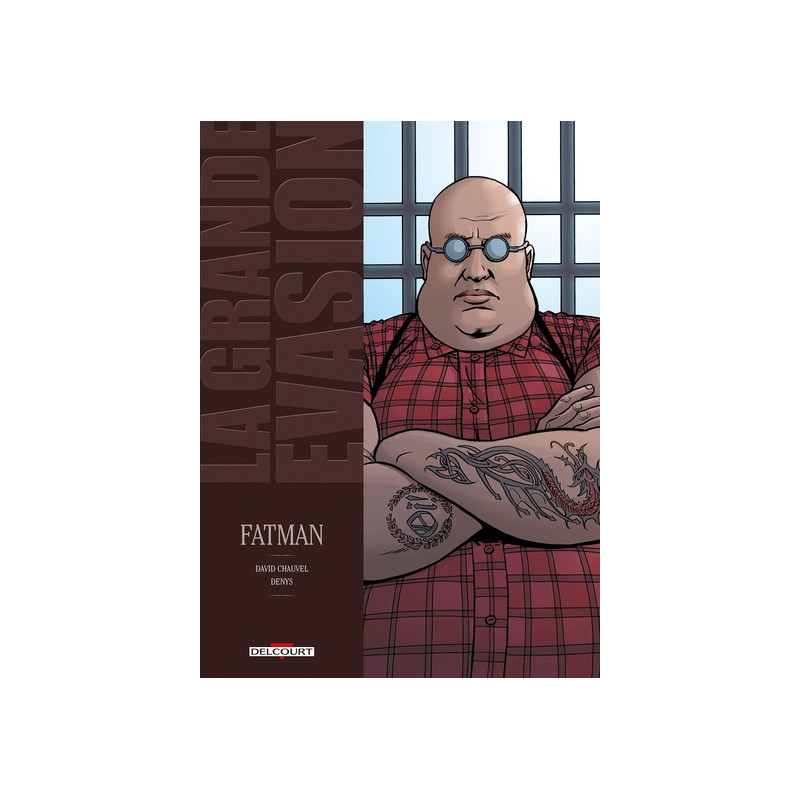 La Grande évasion - Fatman