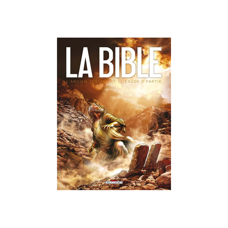 La Bible - L'Ancien Testament - L'Exode T02