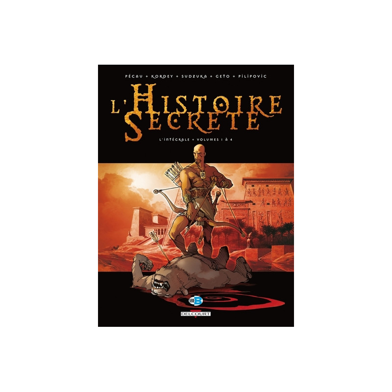 L'Histoire secrète - Intégrale T01 à T04