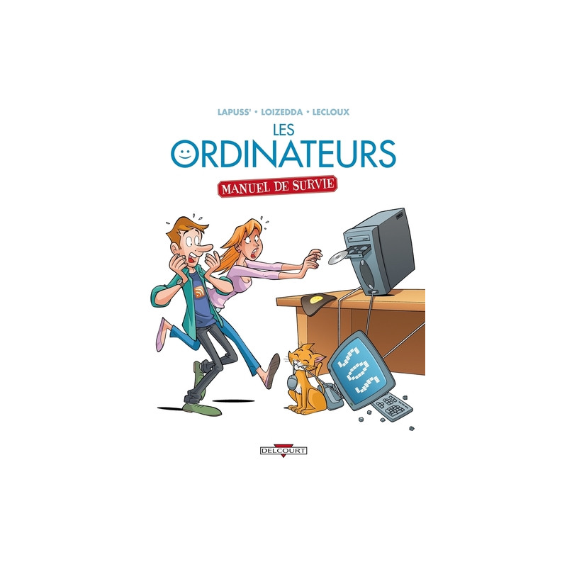 Les Ordinateurs - Manuel de survie