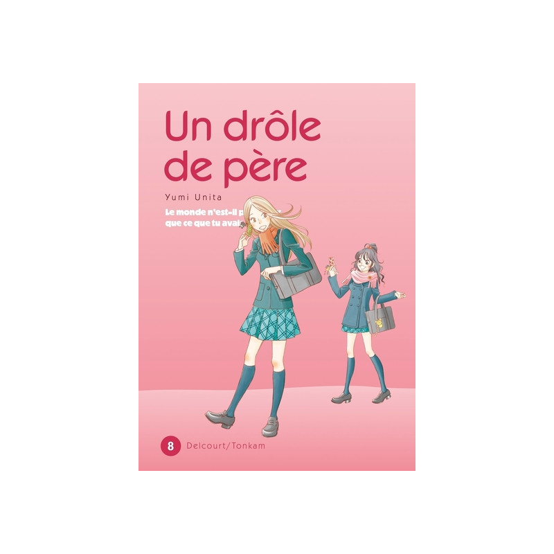 Un drôle de père T08