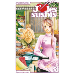 J'aime les sushis T05