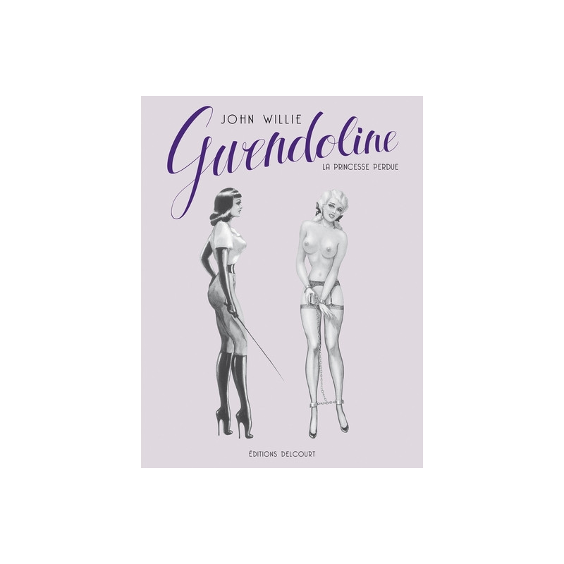 Gwendoline, la princesse perdue