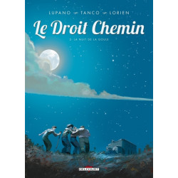 Le Droit chemin T02 - La...