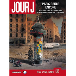 Jour J T08 - Paris brûle...