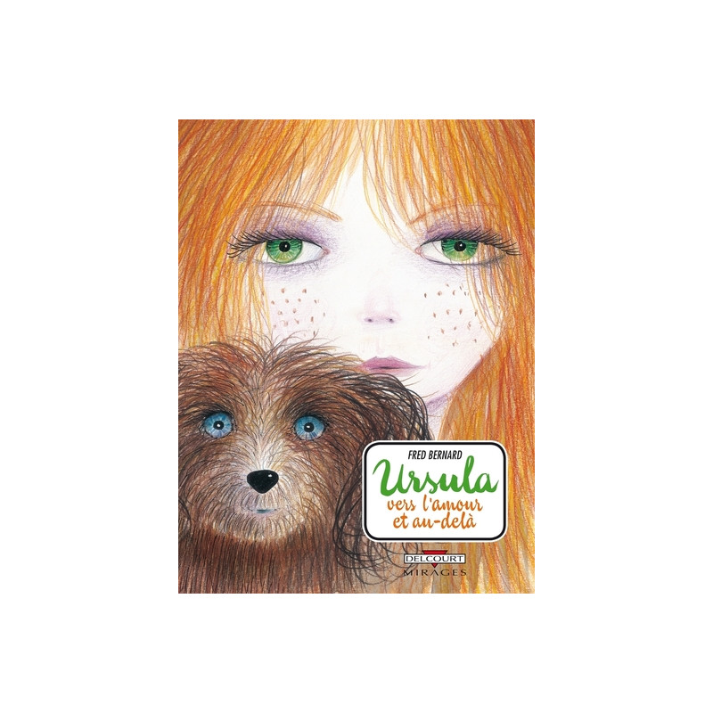 Ursula, vers l'amour et au-delà