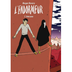 L'Endormeur T02 - Interzone