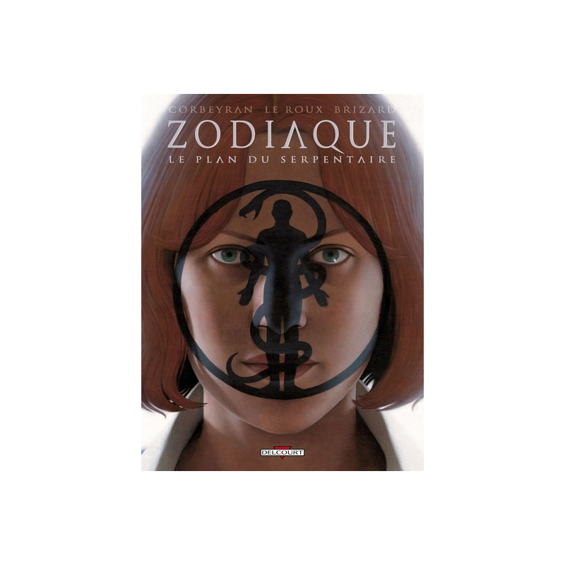 Zodiaque T13 Le Plan du Serpentaire