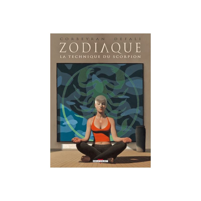 Zodiaque T08 La Technique du Scorpion