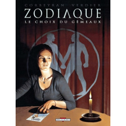 Zodiaque T03 Le Choix du...